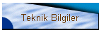 Teknik Bilgiler